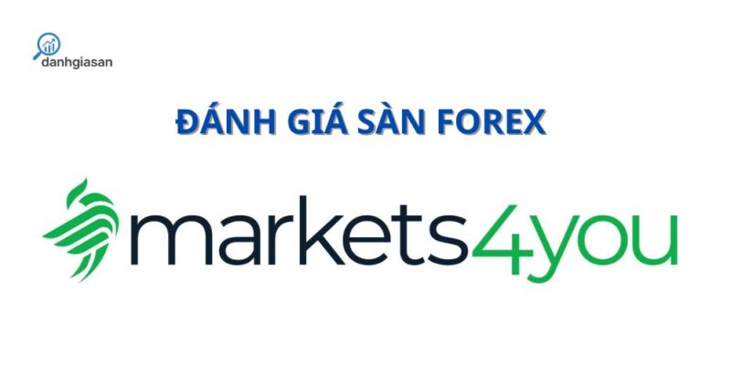 đánh giá sàn markets4you