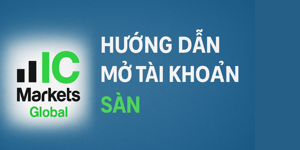 mở tài khoản sàn ic markets