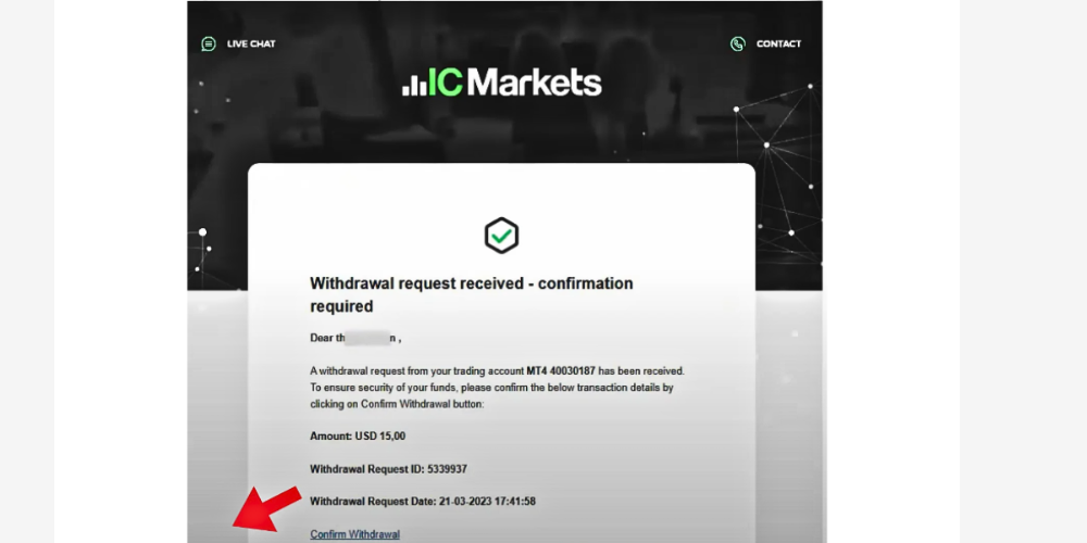 Sàn IC Markets - Xác nhận lệnh rút tiền